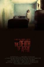 Watch The Death of April Movie2k