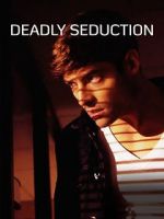 Watch Deadly Seduction Movie2k