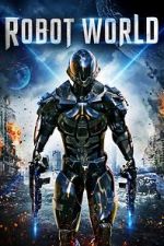 Watch Robot World Movie2k