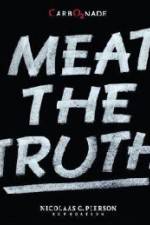 Watch Meat the Truth Movie2k