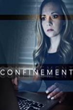 Watch Confinement Movie2k