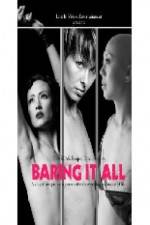 Watch Baring It All Movie2k