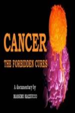 Watch Cancer: The Forbidden Cures Movie2k