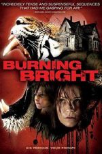 Watch Burning Bright Movie2k