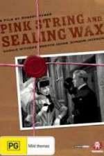 Watch Pink String and Sealing Wax Movie2k