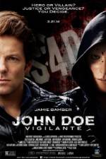 Watch John Doe: Vigilante Movie2k