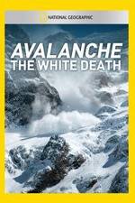 Watch Avalanche: The White Death Movie2k