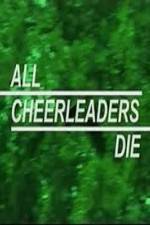 Watch All Cheerleaders Die Movie2k