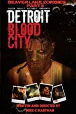 Watch Detroit Blood City Movie2k