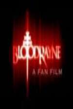 Watch BloodRayne: A Fan Film Movie2k