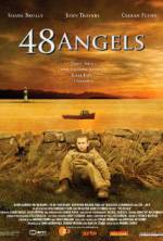 Watch 48 Angels Movie2k