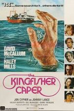 Watch The Kingfisher Caper Movie2k