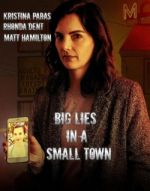 Watch Big Lies in a Small Town Movie2k