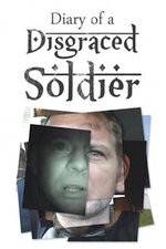 Watch Diary of a Disgraced Soldier Movie2k