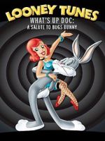 Watch What\'s Up Doc? A Salute to Bugs Bunny Movie2k