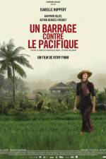 Watch Un barrage contre le Pacifique Movie2k