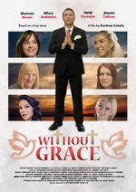 Watch Without Grace Movie2k