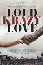 Watch Loud Krazy Love Movie2k