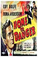 Watch Home to Danger Movie2k