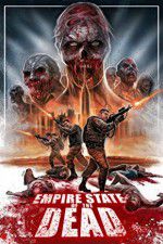 Watch Empire State of the Dead Movie2k