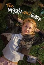 Watch The Moon & Back Movie2k