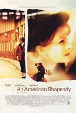 Watch An American Rhapsody Movie2k