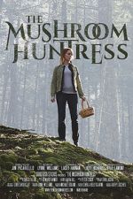 Watch The Mushroom Huntress (Short 2020) Movie2k