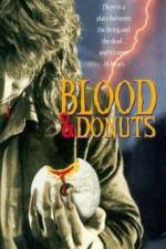 Watch Blood & Donuts Movie2k