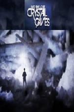 Watch Into the Lost Crystal Caves Movie2k