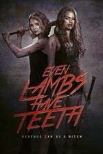 Watch Even Lambs Have Teeth Movie2k