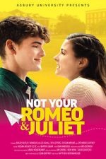 Watch Not Your Romeo & Juliet Movie2k