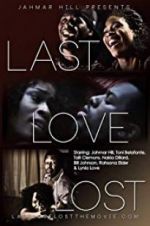 Watch Last Love Lost Movie2k