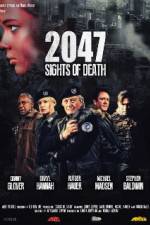 Watch 2047 - Sights of Death Movie2k