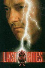 Watch Last Rites Movie2k