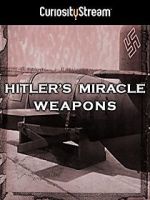 Watch Hitler's Miracle Weapons Movie2k