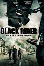 Watch The Black Rider: Revelation Road Movie2k