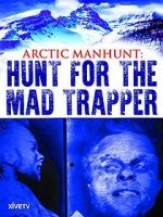 Watch Arctic Manhunt: Hunt for the Mad Trapper Movie2k