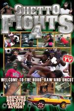 Watch Ghetto Fights Vol 4 Movie2k