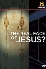 Watch The Real Face of Jesus? Movie2k