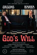 Watch God\'s Will Movie2k