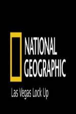 Watch National Geographic Las Vegas Lock Up Movie2k