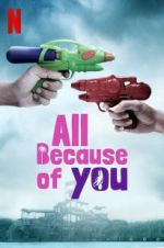 Watch All Because of You Movie2k