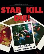 Watch Stab! Kill! Die! Movie2k
