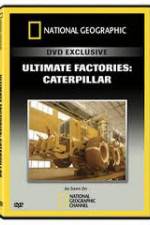 Watch National Geographic: Super Factories  Caterpillar Movie2k