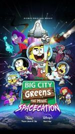 Watch Big City Greens the Movie: Spacecation Movie2k