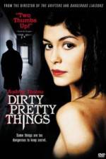 Watch Dirty Pretty Things Movie2k