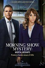 Watch Morning Show Mystery: Mortal Mishaps Movie2k