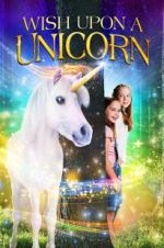 Watch Wish Upon A Unicorn Movie2k