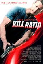 Watch Kill Ratio Movie2k