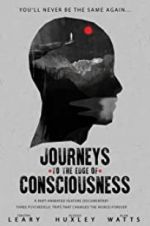 Watch Journeys to the Edge of Consciousness Movie2k